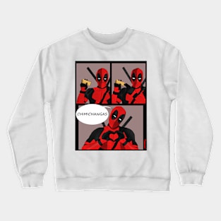 chimichangas Crewneck Sweatshirt